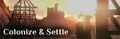 Colonize & Settle
